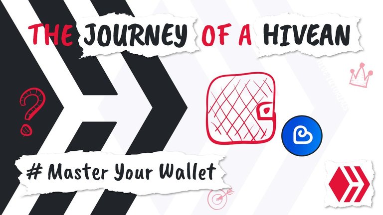 HEADER The Journey of a Hivean - Master Your Wallet.jpg
