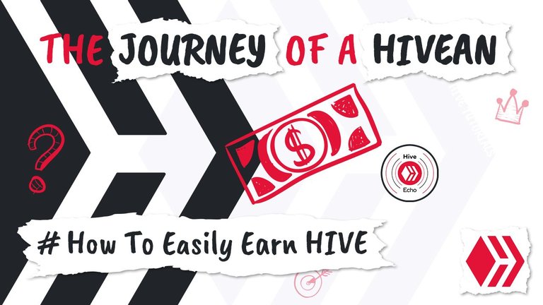 HEADER The Journey of a Hivean - How To Easily Earn Hive.jpg