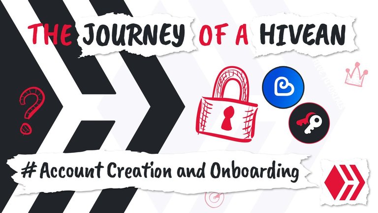 HEADER The Journey of a Hivean - Account Creation and Onboarding.jpg