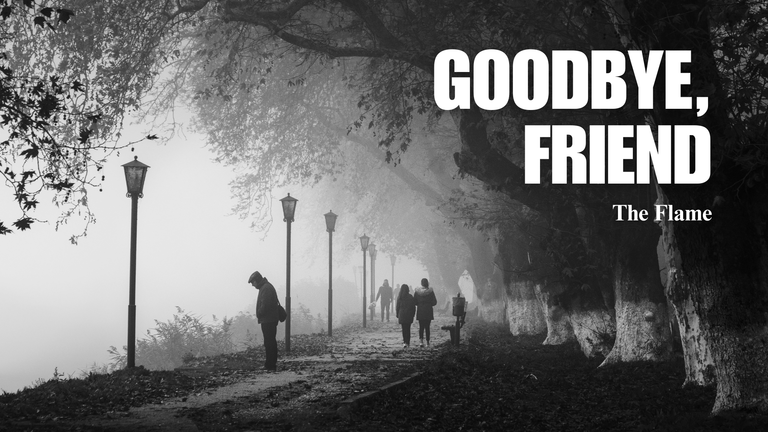 Goodbye, My Friend