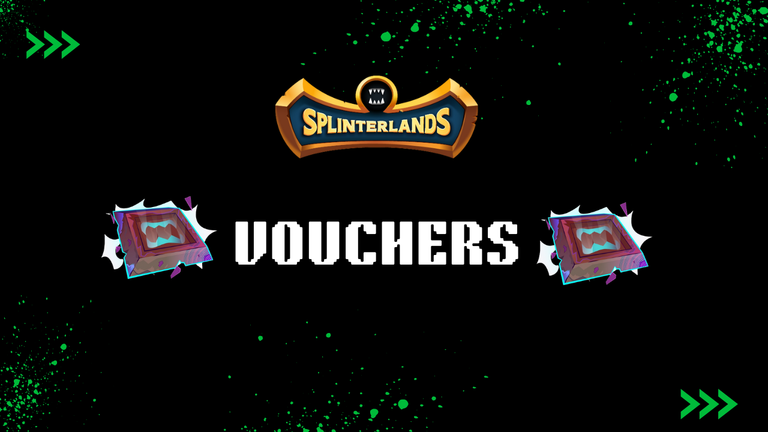 Vouchers within Splinterlands....