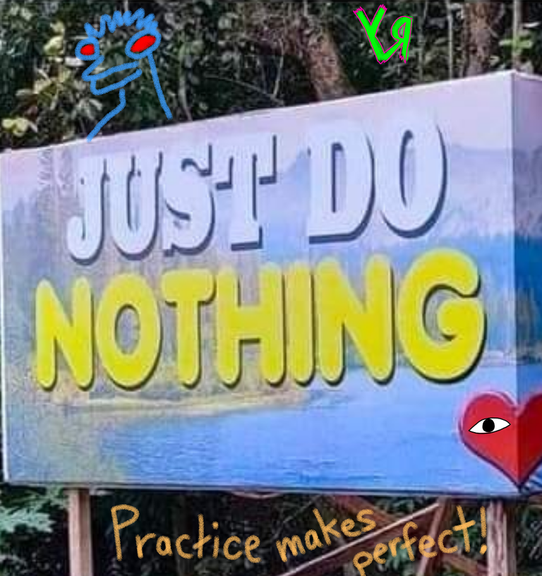 just do nothing (practice...).png