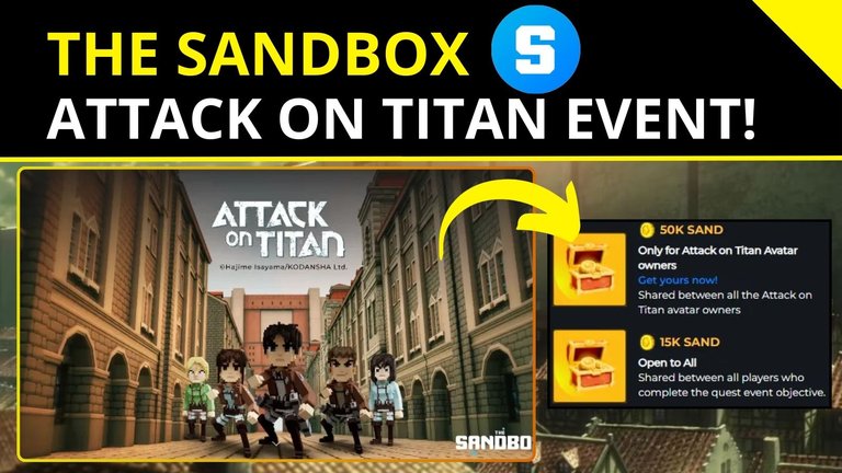 The Sandbox 🔷| Attack on Titan Event - Invasion! 65k SAND [EN/PT]