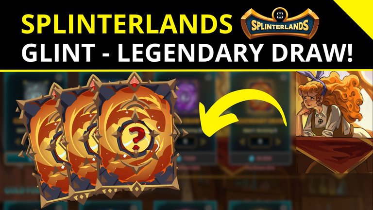 Splinterlands 🐉| Glint Shop - Legendary DRAW! [EN/PT]