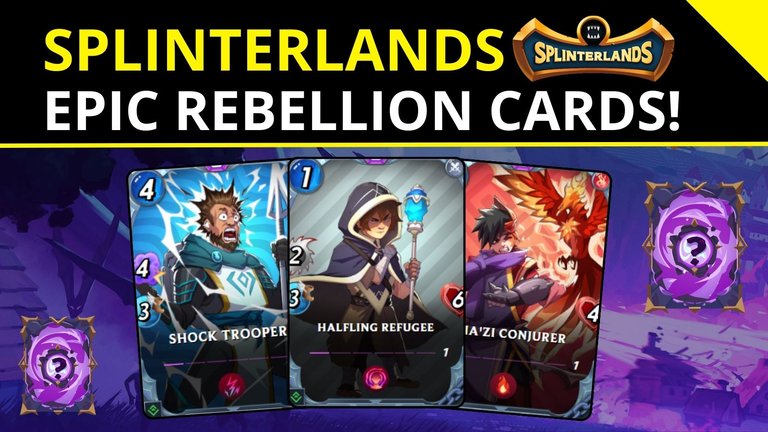 Splinterlands - Epic Rebellion Cards.jpg