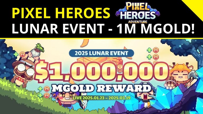 Pixel Heroes ⚔️| 2025 Lunar New Year Event - 1M MGold Rewards! [EN/PT]