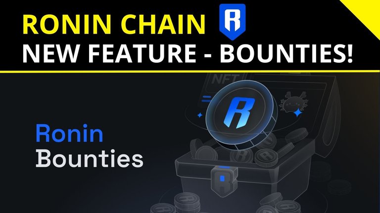 Ronin Chain - New Feature Bounties.jpg