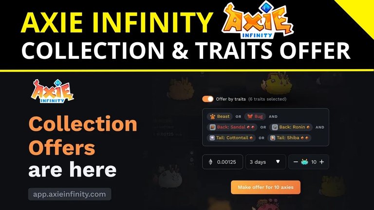 Axie Infinity ✨| Marketplace Update - Collection and Trait Offers! [EN/PT]