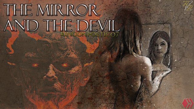 The mirror and the devil (El espejo y diablo) [ES/EN]