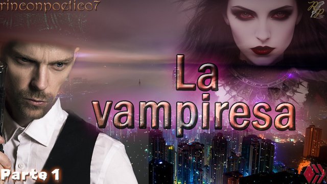 Parte 1: La vampiresa (The Vampiress) [ES/EN]