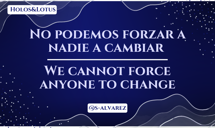 No podemos forzar a nadie a cambiar.png