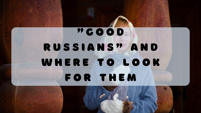 Good Russians and where to look for them.png