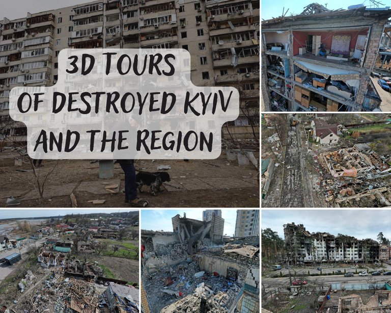 3D Tours of Destroyed Kyiv and the Region.png
