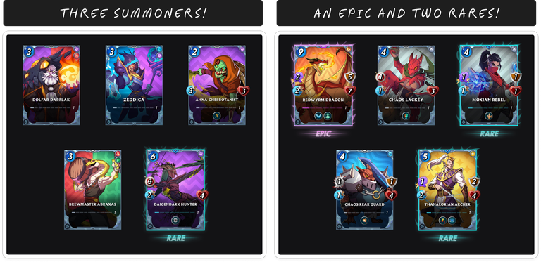 3 summoners in one pack, an epic and 2 rares in the other