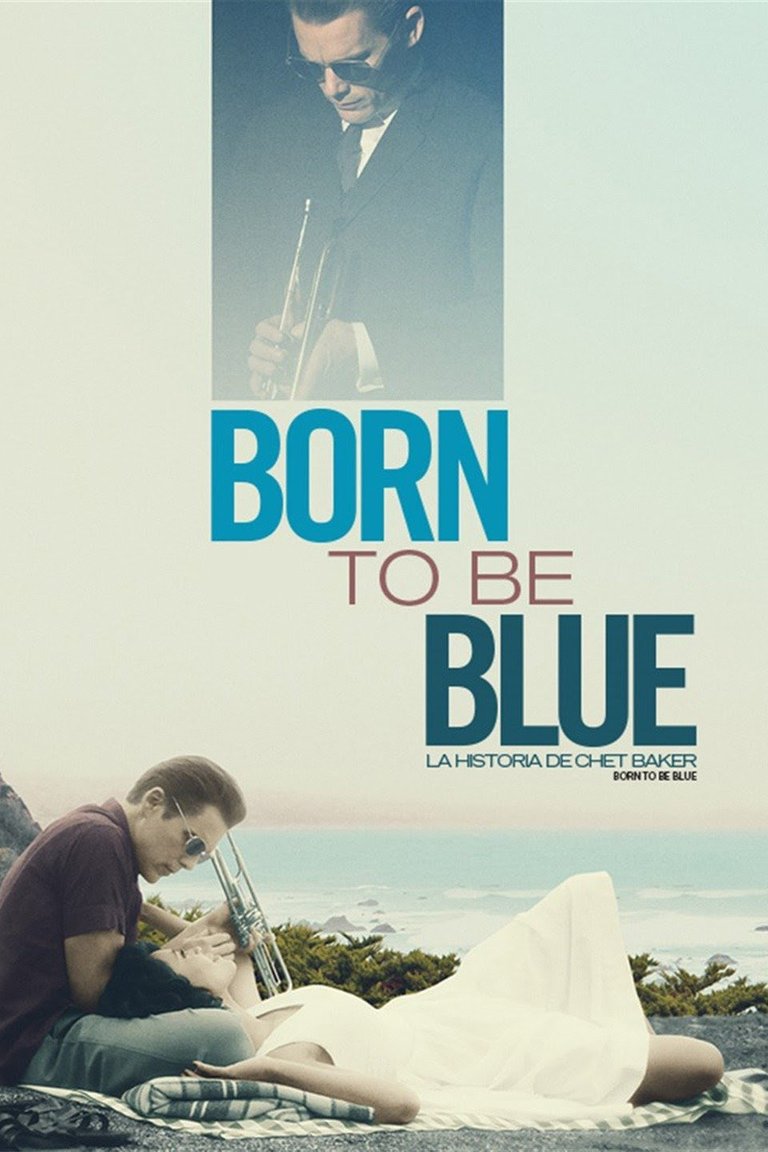 (Movie poster / Afiche de la Película: Born to be Blue)