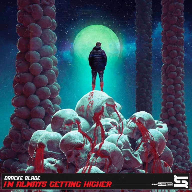 Dracke Blade - I'm Always Getting Higher (Original Mix) (2022).jpg