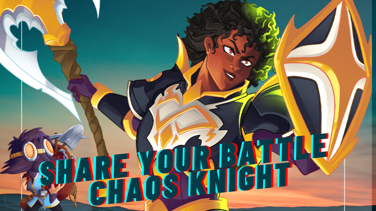 Share Your Battle Chaos Knight.png