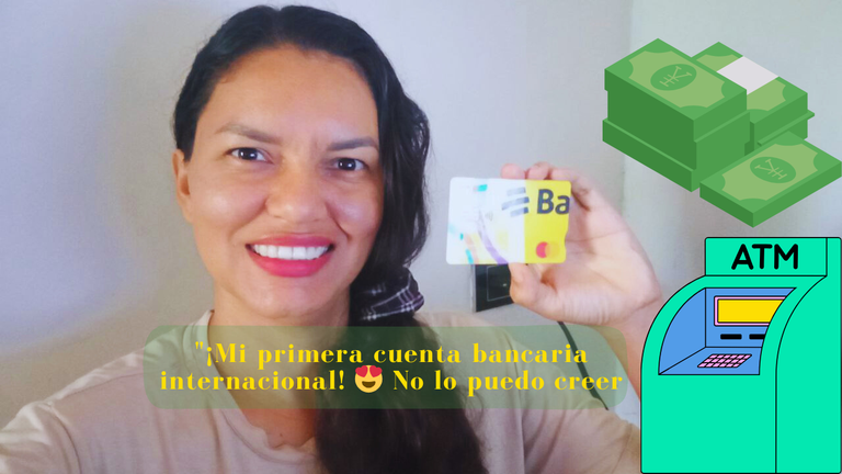 ¡Mi primera cuenta bancaria internacional! 😍 No lo puedo creer.png