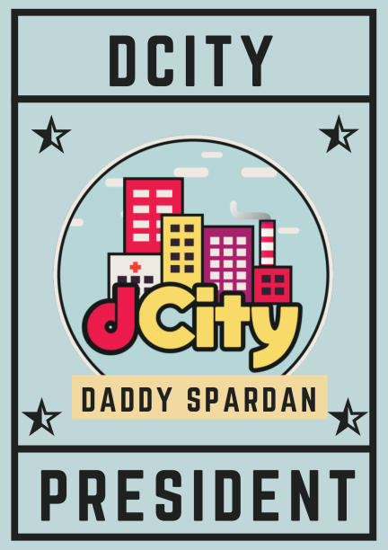 daddy_spardan_for_dcity_president.png