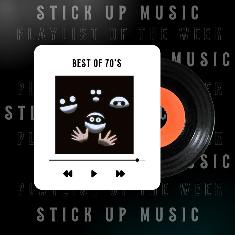 Stick Up music Playlist of the week  - Best of 70's.png