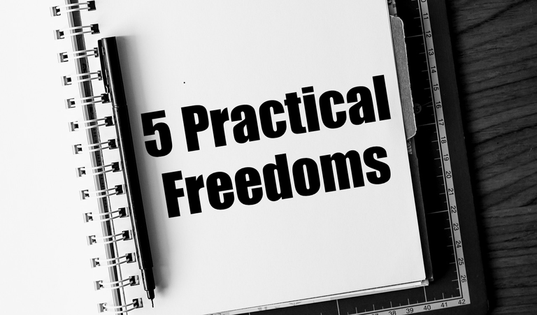 5 practical freedoms.png
