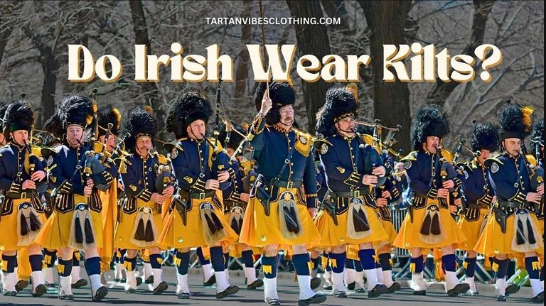 Do Irish Wear Kilts Exploring the Tradition and History.jpg