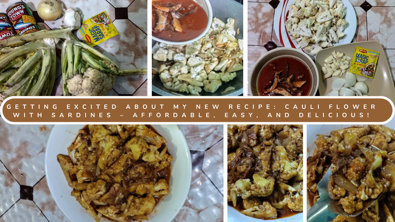 Getting Excited About My New Recipe: Cauli Flower with Sardines – Affordable, Easy, and Delicious!