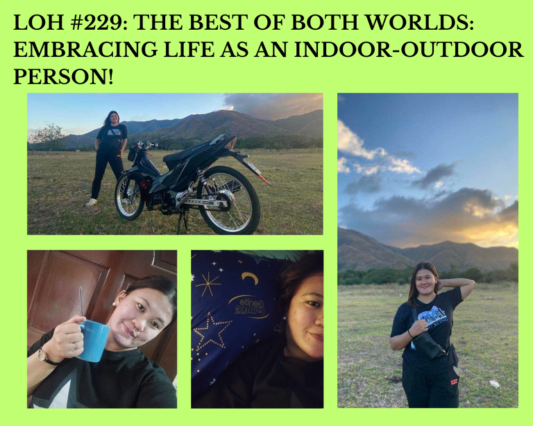 LOH #229: The Best of Both Worlds: Embracing Life as an Indoor-Outdoor Person! 