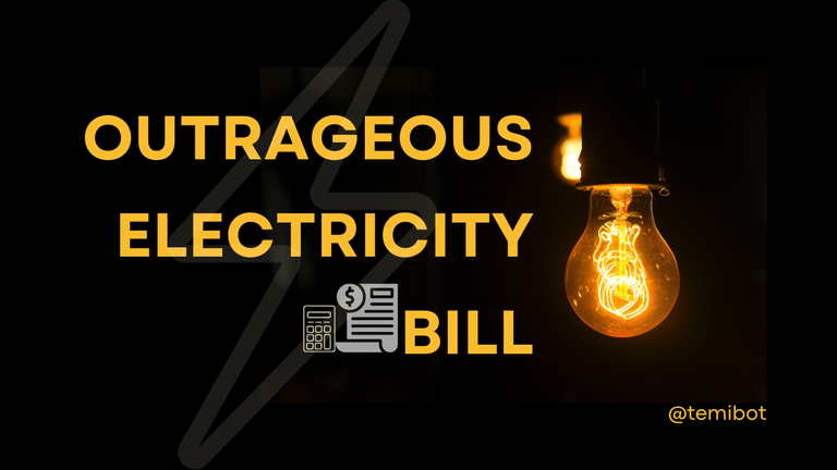 OUTRAGEOUS ELECTRICITY BILL (1).png