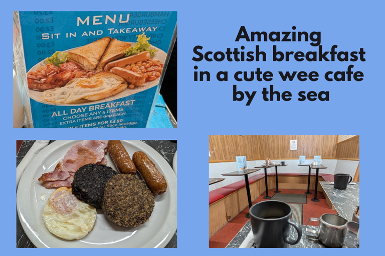 Amazing  Scottish breakfast  in a cute wee cafe  by the sea.png