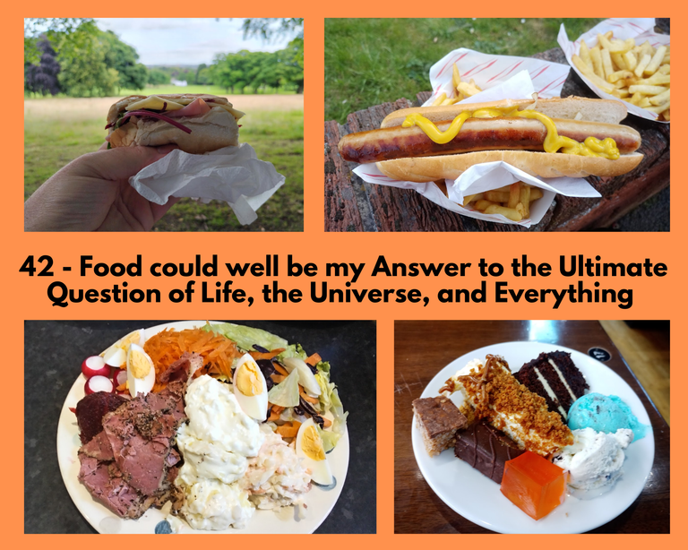 42 - Food could well be my Answer to the Ultimate Question of Life, the Universe, and Everything