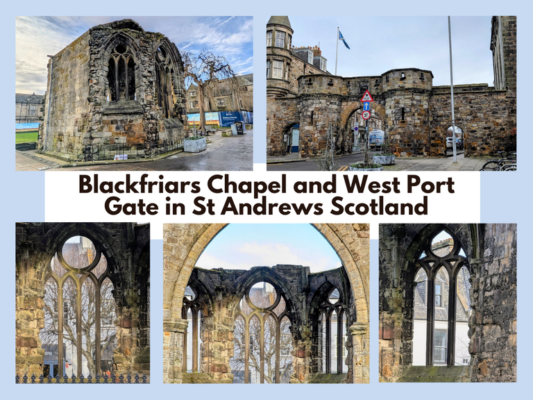 Blackfriars Chapel and West Port Gate in St Andrews Scotland