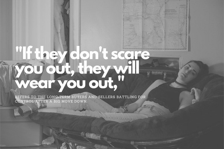 If they don't scare you out, they will wear you out,.png
