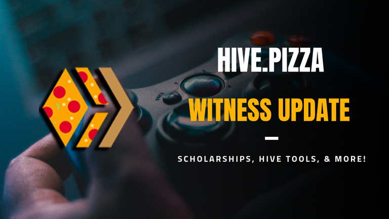 hive.pizza | Witness Updates, Scholarships, and more!