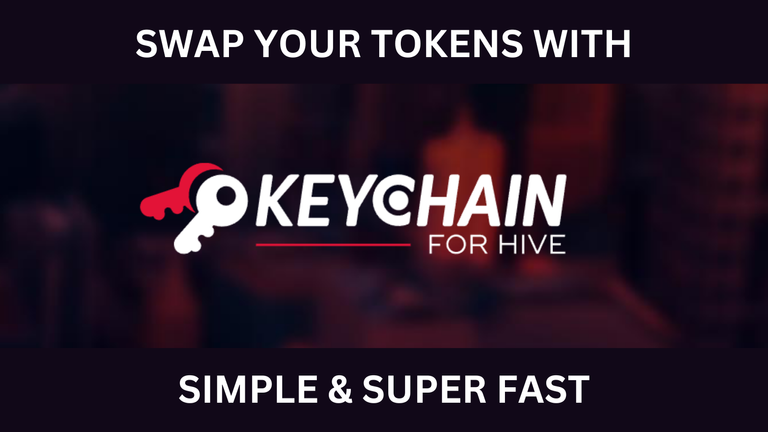 Swap your tokens with Keychain for hive simple and super fast.png