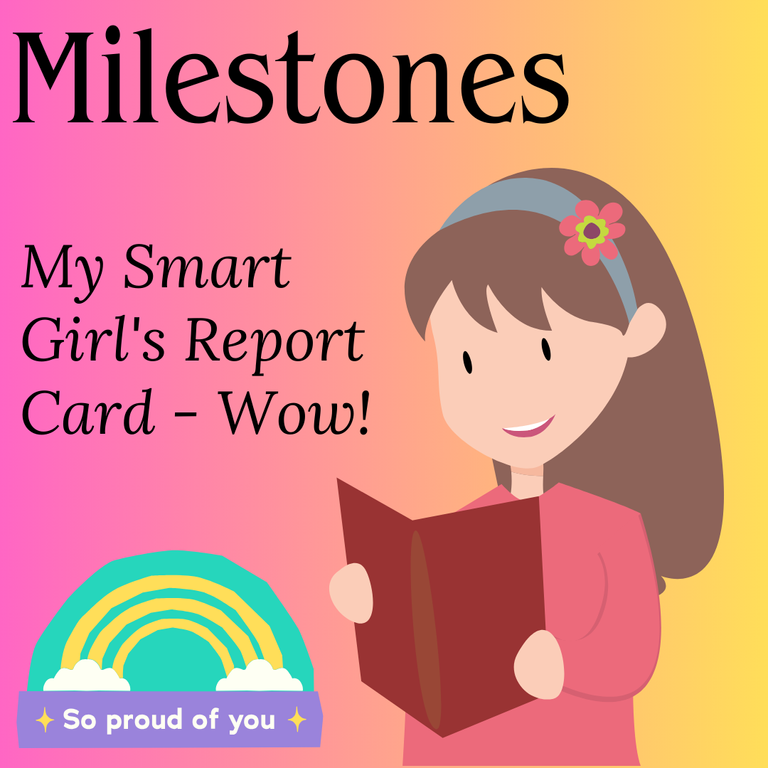 milestones - my smart girl's report card.png