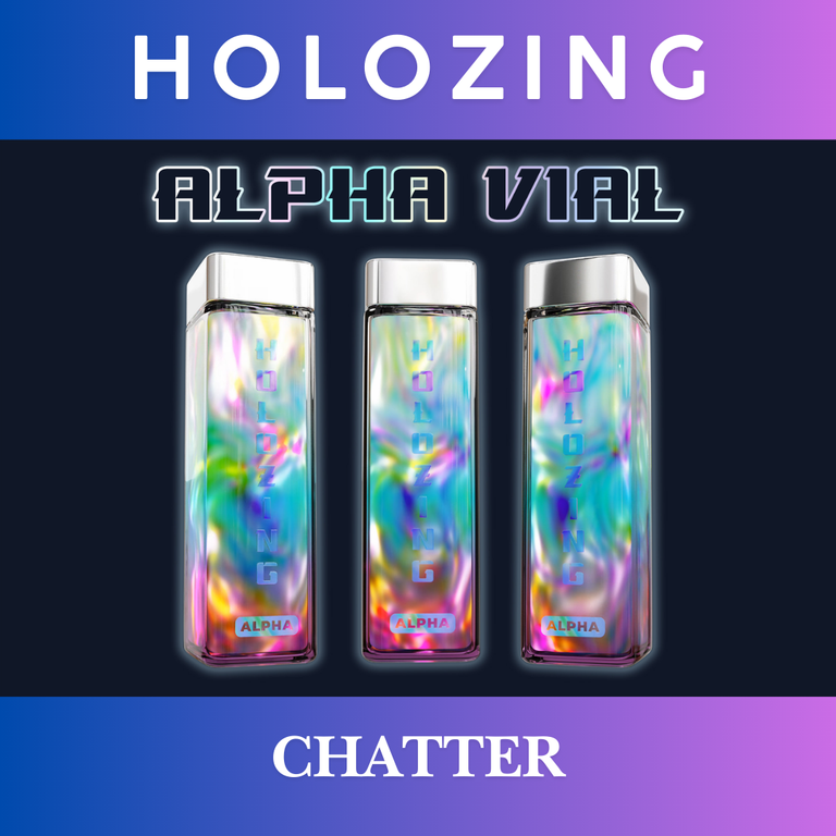 Holozing Alpha Vial -  chatter.png