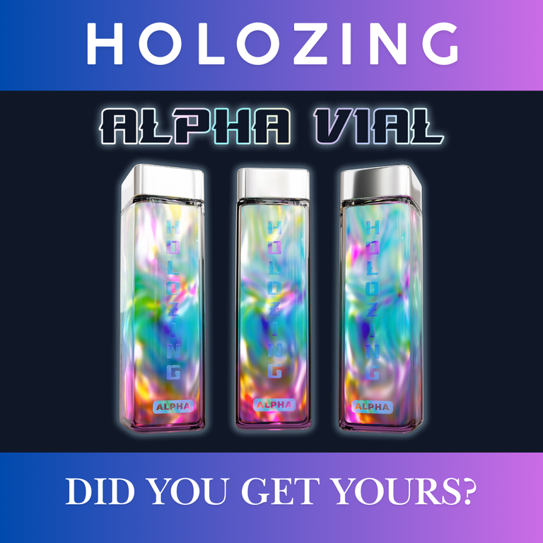 Holozing Alpha Vial -  Did you get yours yet.png