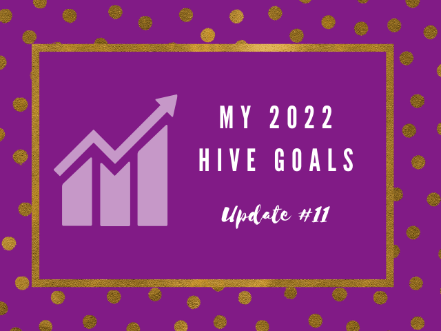 My 2022 Hive Goals Update 11.png