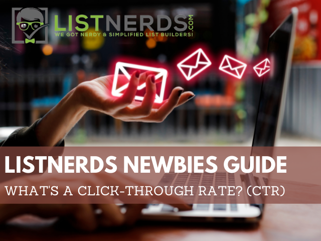 Listnerds Newbies Guide - What's a CTR.png