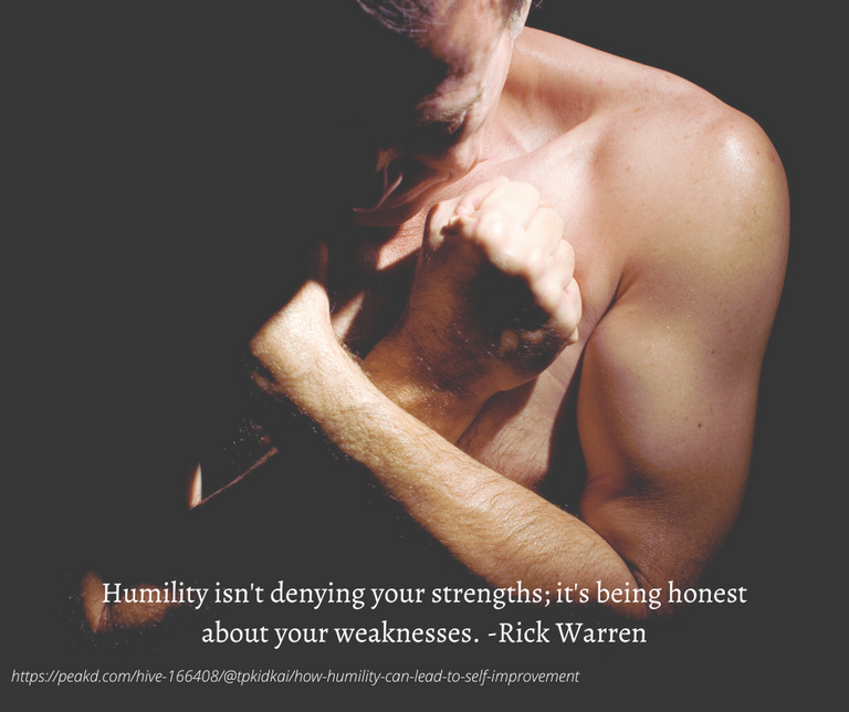 Humility isn't denying your strengths; it's being honest about your weaknesses. -Rick Warren.png