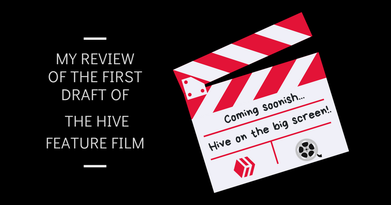 My review of the first draft of the Hive Feature Film blog thumbnail.png