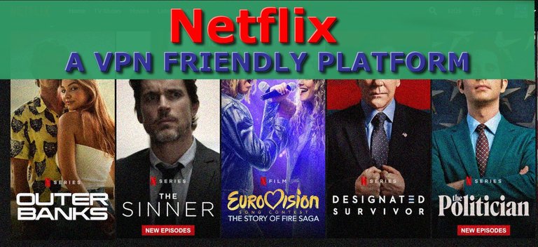 netflix a vpn friendly platform.jpg