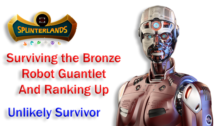 Surviving the Bronze Robot Gauntlet and Ranking Up on a budget