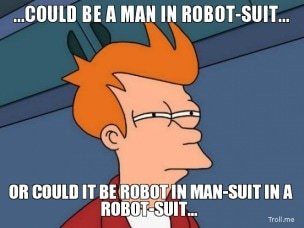 could-be-a-man-in-robotsuit-or-could-it-be-robot-in-mansuit-in-a-robotsuit-thumb_orig.jpg