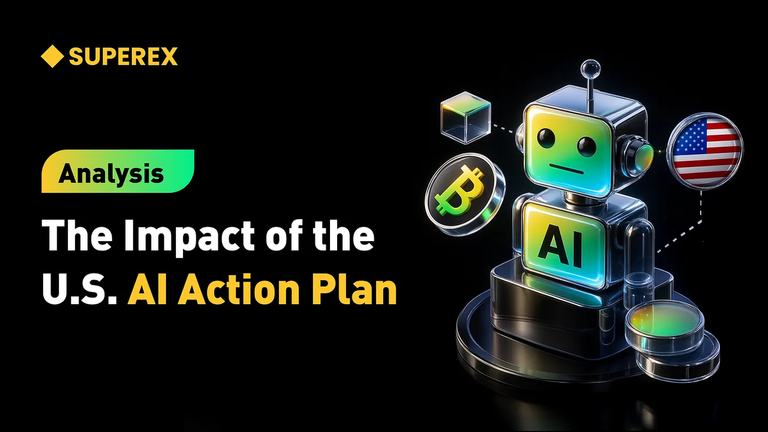 U.S. AI Action Plan Released: A Hidden Catalyst for the Crypto Market?