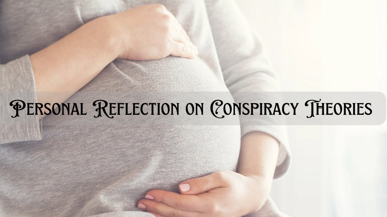 Personal Reflection on Conspiracy Theories_20240918_202200_0000.png