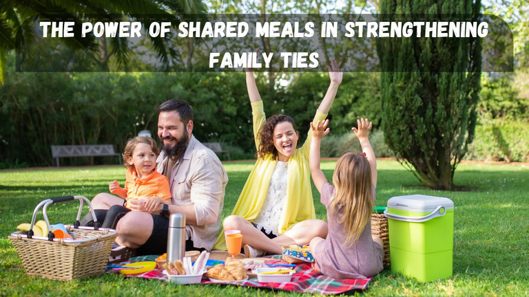 The Power of Shared Meals in Strengthening Family Ties_20240426_234350_0000.png