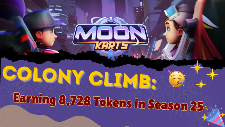 Colony Climb: Earning 8,728 Tokens in Season 25