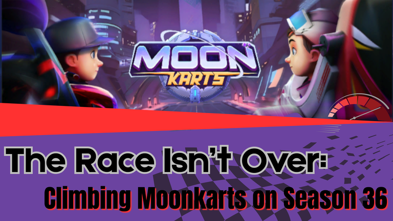 The Race Isn’t Over: Climbing Moonkarts on Season 36